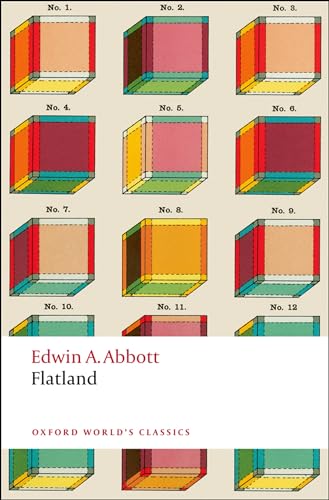 Beispielbild fr Flatland A Romance of Many Dimensions (Oxford World's Classics) zum Verkauf von WorldofBooks