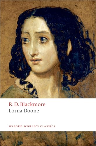 Stock image for Lorna Doone: A Romance of Exmoor (Oxford World's Classics) for sale by Wonder Book