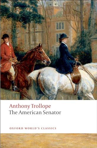 9780199537631: The American Senator (Oxford World's Classics)