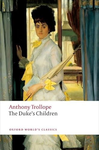 Stock image for The Duke's Children (Oxford World's Classics) for sale by Half Price Books Inc.