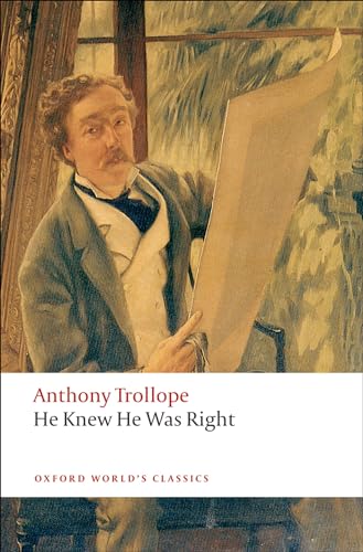9780199537709: He Knew He Was Right (Oxford World’s Classics)