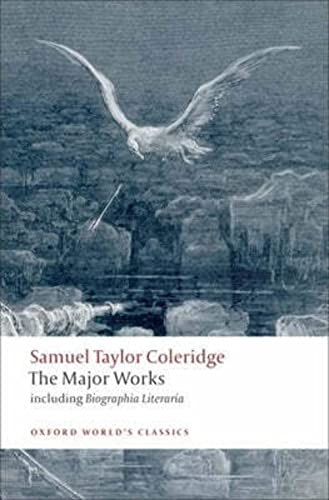 Imagen de archivo de Samuel Taylor Coleridge - The Major Works (Oxford World's Classics) a la venta por WorldofBooks