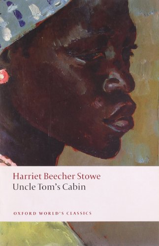 Imagen de archivo de Uncle Tom's Cabin (Oxford World's Classics) a la venta por SecondSale