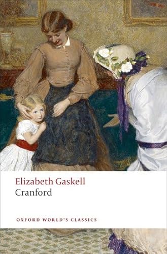 Cranford (Oxford World's Classics) - Gaskell, Elizabeth