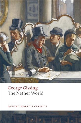 9780199538287: The Nether World (Oxford World's Classics)
