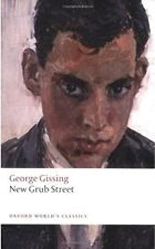 9780199538294: New Grub Street (Oxford World's Classics)