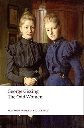 The Odd Women (Oxford World's Classics) (9780199538300) by Gissing, George
