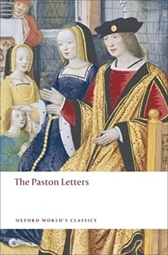 Beispielbild fr The Paston Letters: A Selection in Modern Spelling (Oxford World's Classics) zum Verkauf von Open Books