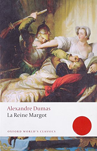 Stock image for La Reine Margot (Oxford World's Classics) for sale by BooksRun
