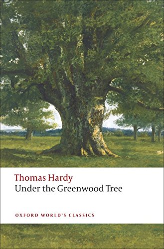 Stock image for Under the Greenwood Tree (Oxford World's Classics) for sale by SecondSale