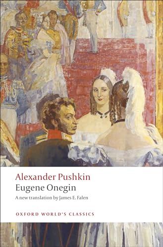 Beispielbild fr Eugene Onegin: A Novel in Verse (Oxford World's Classics) zum Verkauf von SecondSale