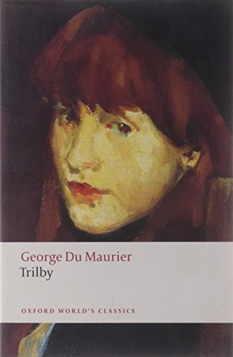 9780199538805: Trilby (Oxford World's Classics)
