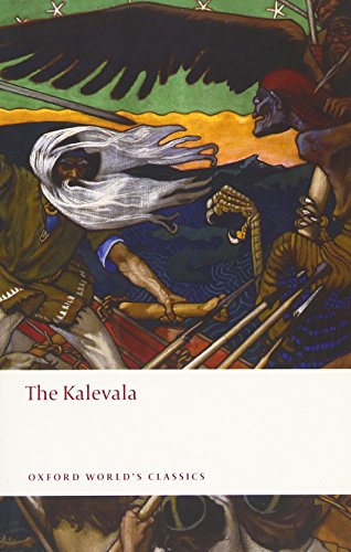 Imagen de archivo de The Kalevala: An Epic Poem after Oral Tradition by Elias L nnrot (Oxford World's Classics) a la venta por HPB-Red