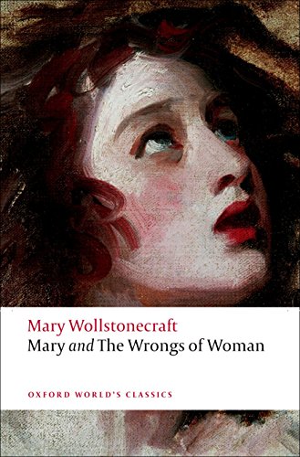 Beispielbild fr Mary and The Wrongs of Woman (Oxford World's Classics) zum Verkauf von BooksRun