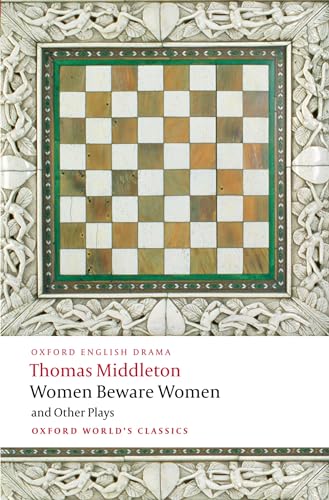 Beispielbild fr Women Beware Women and Other Plays zum Verkauf von Blackwell's