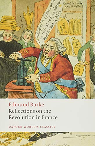 Beispielbild fr Reflections on the Revolution in France (Oxford World's Classics) zum Verkauf von BooksRun