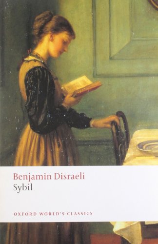 9780199539055: Sybil: or The Two Nations (Oxford World’s Classics)