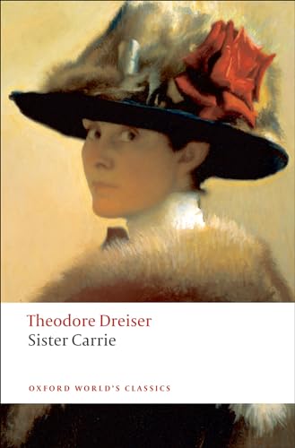 Stock image for Sister Carrie (Oxford World's Classics) for sale by AwesomeBooks