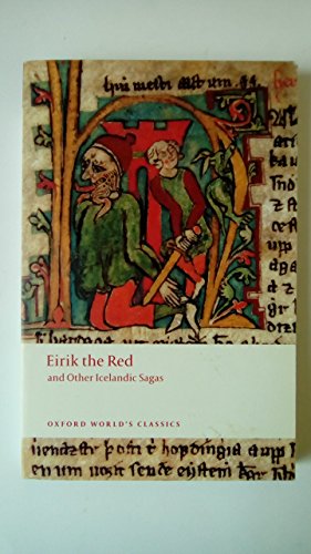 Stock image for Eirik The Red and Other Icelandic Sagas (Oxford World's Classics) for sale by Ergodebooks