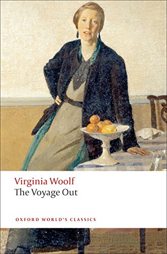 Beispielbild fr The Voyage Out (Oxford World's Classics) zum Verkauf von WorldofBooks