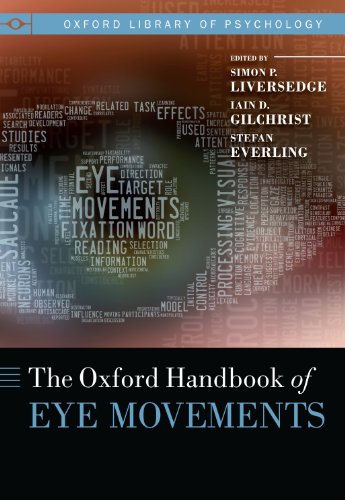 9780199539789: Oxford Handbook of Eye Movements (Oxford Library of Psychology)