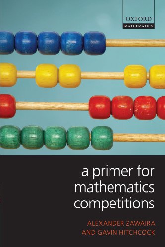 9780199539888: A Primer for Mathematics Competitions (Oxford Mathematics Paperback Unnumbered)