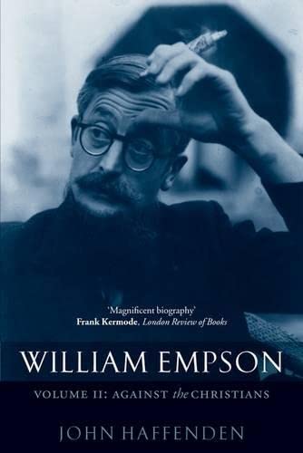 Stock image for William Empson, Volume II: Against the Christians for sale by WorldofBooks