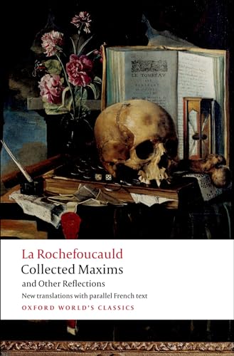 Beispielbild fr Collected Maxims and Other Reflections (Oxford Worlds Classics) zum Verkauf von Goodwill San Antonio