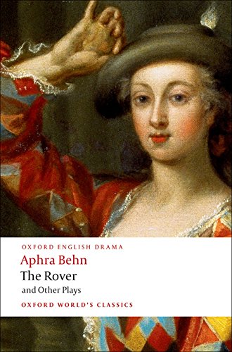 9780199540204: The Rover and Other Plays (Oxford World's Classics)