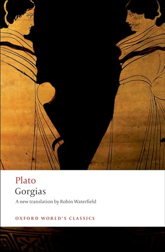 9780199540327: Gorgias (Oxford World’s Classics)