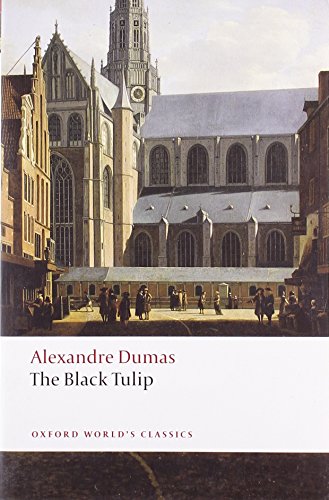 Beispielbild fr The Black Tulip (Oxford World's Classics) zum Verkauf von SecondSale