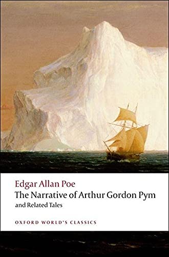 Beispielbild fr The Narrative of Arthur Gordon Pym of Nantucket, and Related Tales (Oxford World's Classics) zum Verkauf von Dream Books Co.