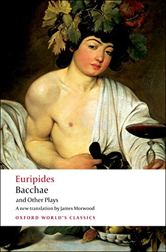 Imagen de archivo de Bacchae and Other Plays: Iphigenia among the Taurians; Bacchae; Iphigenia at Aulis; Rhesus (Oxford World's Classics) a la venta por Ergodebooks