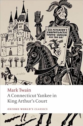 Stock image for A Connecticut Yankee in King Arthur's Court (Oxford World's Classics) for sale by ZBK Books