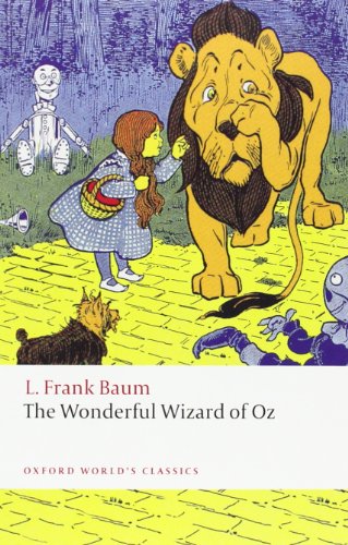 Beispielbild fr The Wonderful Wizard of Oz (Oxford World's Classics) zum Verkauf von GF Books, Inc.