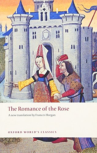 9780199540679: The Romance of the Rose (Oxford World's Classics)