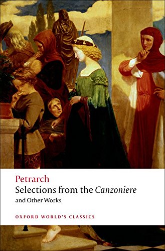 9780199540693: Selections From the Canzoniere and Other Works (Oxford World’s Classics) - 9780199540693