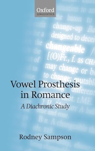 Stock image for Vowel Prosthesis in Romance (Oxford Linguistics) for sale by Bibliomadness
