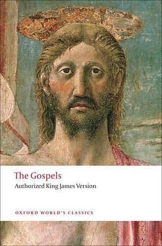 Stock image for The Gospels: Authorized King James Version (Oxford Worlds Classics) for sale by Goodbookscafe