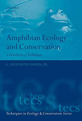 Imagen de archivo de Amphibian Ecology and Conservation: A Handbook of Techniques (Techniques in Ecology & Conservation) a la venta por BooksRun
