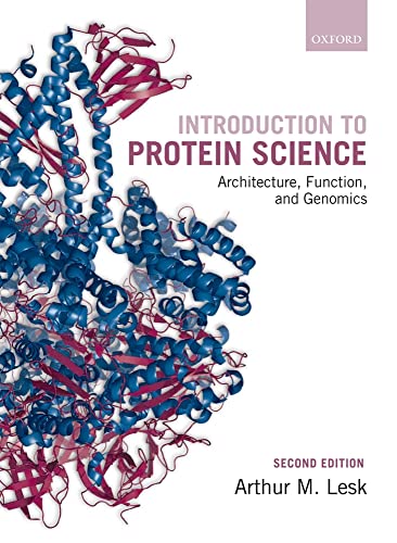 9780199541300: Introduction to Protein Science: Architecture, Function, and Genomics