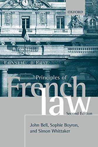 Principles of French Law (9780199541393) by Bell, John; Boyron, Sophie; Whittaker, Simon