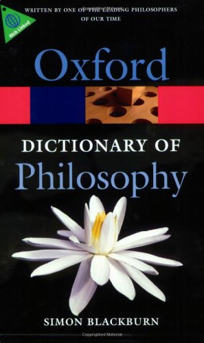 The Oxford Dictionary of Philosophy (Oxford Quick Reference) (9780199541430) by Blackburn, Simon