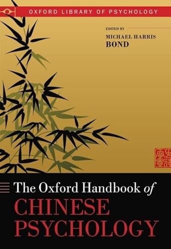 9780199541850: Oxford Handbook of Chinese Psychology