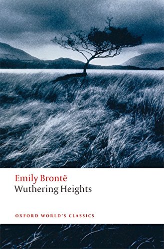 Wuthering Heights (Oxford World's Classics) - Brontë, Emily