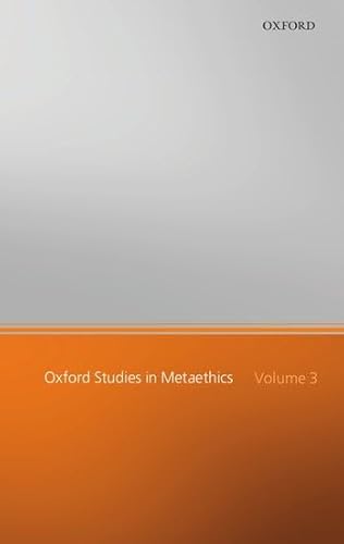 9780199542062: Oxford Studies in Metaethics: Volume III