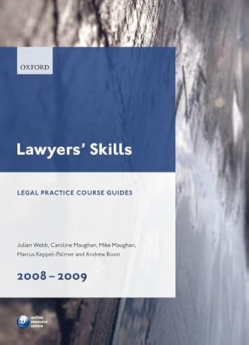 Lawyers' Skills 2008-09 (9780199542543) by Webb, Julian; Maughan, Caroline; Maughan, Mike; Keppel-Palmer, Marcus; Boon, Andy