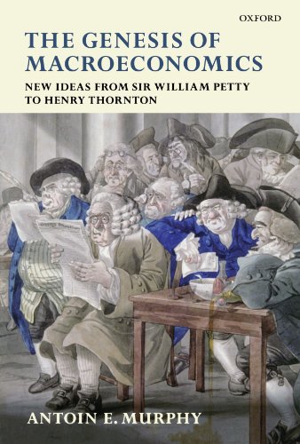 Imagen de archivo de The Genesis of Macroeconomics: New Ideas from Sir William Petty to Henry Thornton a la venta por Prior Books Ltd