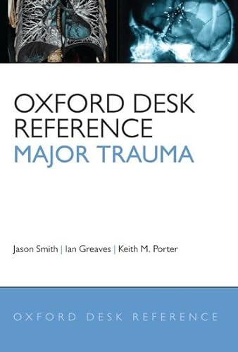 Beispielbild fr Oxford Desk Reference: Major Trauma zum Verkauf von Better World Books