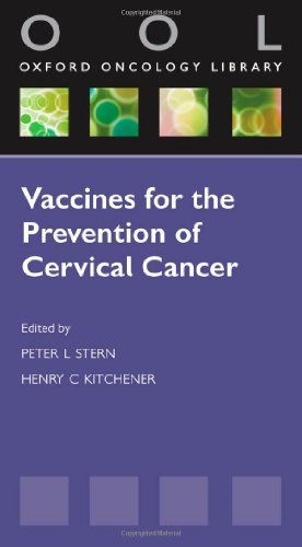 Imagen de archivo de Vaccines for the Prevention of Cervical Cancer (Oxford American Oncology Library) a la venta por WeSavings LLC